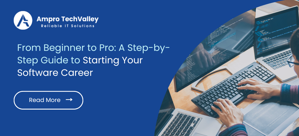 Step-by-Step Guide to Starting Your Software Career